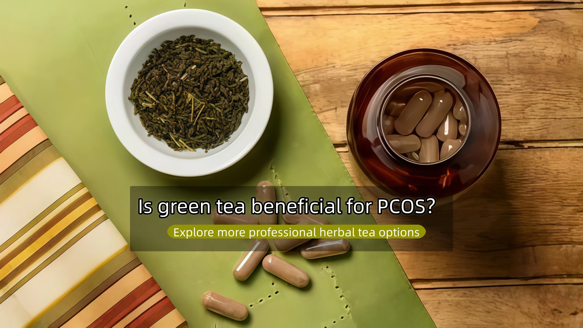 Is green tea beneficial for PCOS? Explore more professional herbal tea options